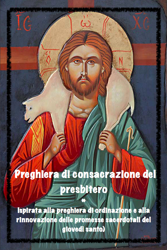 Preghiera di consacrazione del presbitero ispirata al Giovedì Santo (10x15,50)_01